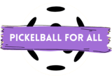 Pickelball For All